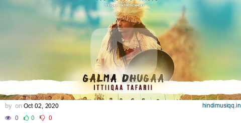 Etika Teferi– Galma Dhugaa- Oromo Music 2020 (Official Video) Ittiiqaa Tafarii pagalworld mp3 song download