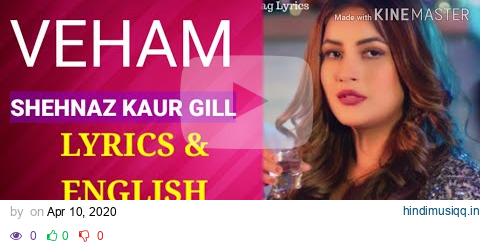 VEHAM LYRICS TRANSLATION Shehnaz Gill, Laddi gill | Punjabi Songs 2019| Ditto Music| St Studio pagalworld mp3 song download