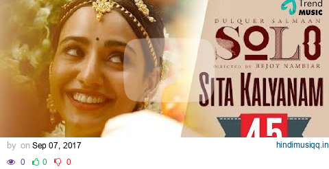 Sita Kalyanam Lyric Video - Solo | Dulquer Salmaan, Neha Sharma, Bejoy Nambiar | Trend Music pagalworld mp3 song download