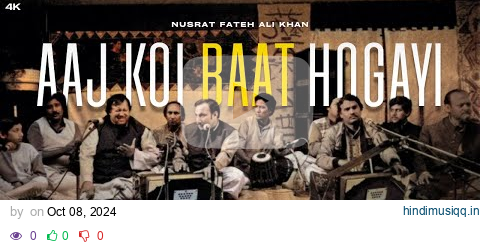 AAJ KOI BAT HOGAYI (REMIX) - NUSRAT FATEH ALI KHAN X VIBRONO pagalworld mp3 song download