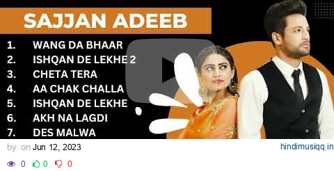 Sajjan Adeeb all songs Sajjan Adeeb new song Latest punjabi songs 2023 #sajjanadeeb pagalworld mp3 song download