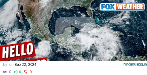 Tropical Storm or Hurricane Helene Likely To Form In Gulf Of Mexico This Week pagalworld mp3 song download