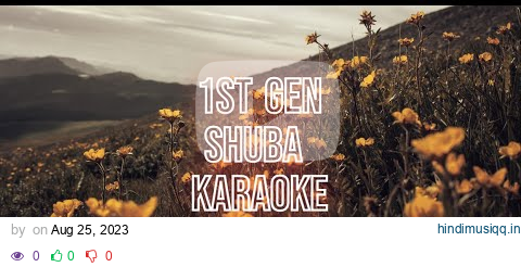 Shuba - 1st gen ( Karaoke ) pagalworld mp3 song download