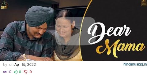 Dear Mama (Lyrics Meaning In Hindi)| Sidhu Moose Wala | The Kidd | Latest Punjabi Songs 2022 pagalworld mp3 song download