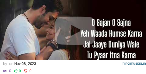 BAARISH KE AANE SE (LYRICS) - SHREYA GHOSHAL I O Sajna O Sajna Ye Wada Humse Karna | Manisha Rani pagalworld mp3 song download