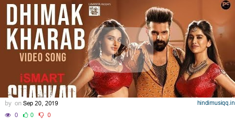 Dimaak Kharaab Full Video Song | ISmart Shankar |Ram |Nidhhi Agerwal |Nabha Natesh pagalworld mp3 song download