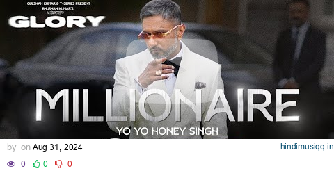 MILLIONAIRE SONG (Full Video) ‪@YoYoHoneySingh‬ | GLORY | BHUSHAN KUMAR pagalworld mp3 song download