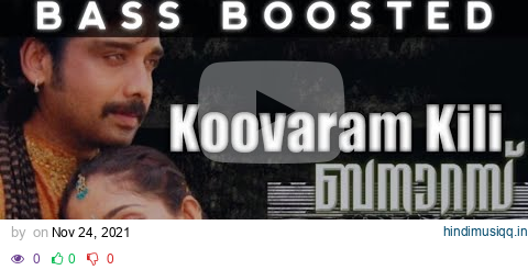 Koovaram kili | BASS BOOSTED | Banaras | Vijay Yesudas | Gireesh Puthancheri | Bass Bro pagalworld mp3 song download