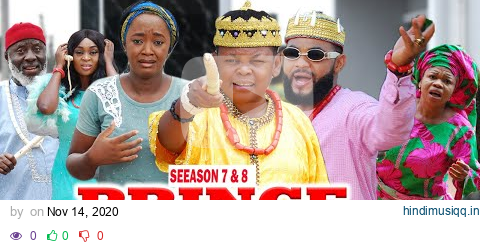 PRINCE DESIRE 7&8 -  2020 LATEST NIGERIAN NOLLYWOOD MOVIES pagalworld mp3 song download