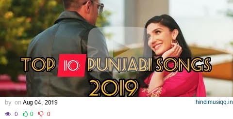 Top 10 Hits of August (5) 2019 | Video Jukebox | Latest Punjabi Songs 2019 | pagalworld mp3 song download