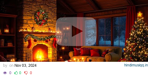 Relaxing Christmas Music Ambience w/ Crackling Fireplace 🎄 Cozy Christmas Cabin w/ Snow Falling pagalworld mp3 song download