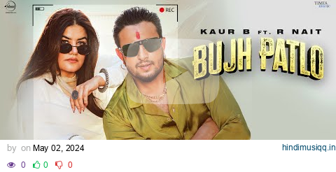 Bujh Patlo (Teaser) | Kaur B ft. R Nait | MixSingh | Latest Punjabi Song Teaser 2024 pagalworld mp3 song download