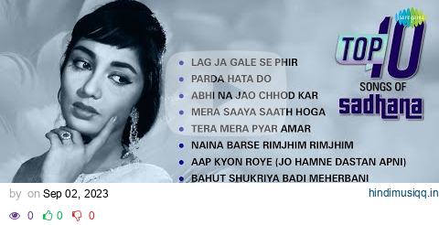 Top10 Songs of Sadhana | Lag Ja Gale Se Phir | Abhi Na Jao Chhod Kar | Mera Saaya Saath Hoga pagalworld mp3 song download