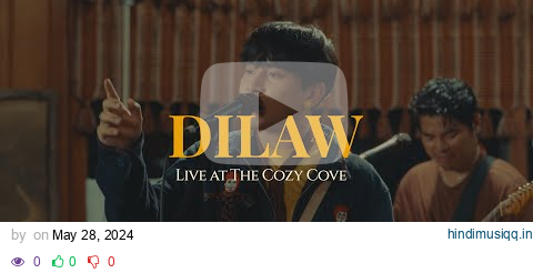 Dilaw (Live at The Cozy Cove) - Maki pagalworld mp3 song download