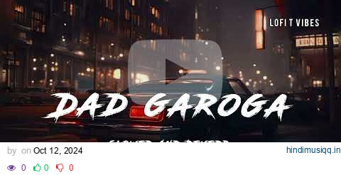 Dad Daroga Lofi Ft Pranjal Dahiya | Jaskaran Grewal Deepak Dhillon | New Punjabi Song 2024 pagalworld mp3 song download