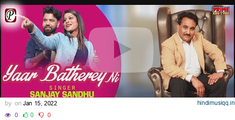 Teaser / Promo  Yaar Batherey Ni / Sanjay Sandhu / Arun Mankotia / Sahil Singh / Cineprimemedia pagalworld mp3 song download