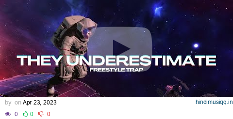 "THEY UNDERESTIMATE" | Metro Boomin X Future Type Beat | Freestyle Trap Beat 2023 pagalworld mp3 song download