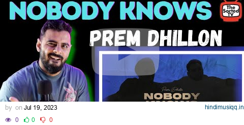 NOBODY KNOWS | @PremDhillonchannel  | RASS | Delhi Couple Reviews pagalworld mp3 song download