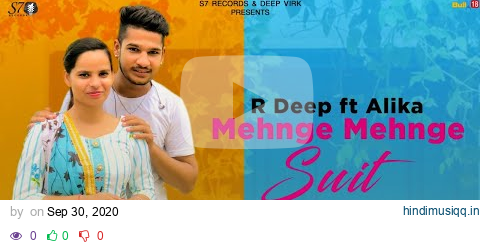 Mehnge Mehnge Suit (Official Video) | R Deep Ft. Alika  | Latest Punjabi Songs 2020 | S7 Records pagalworld mp3 song download