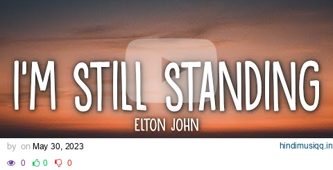 Elton John - I'm Still Standing (Lyrics) pagalworld mp3 song download