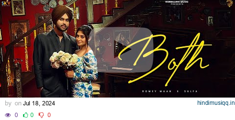 BOTH (Official Video) Romey Maan | Sulfa | SKY Digital | New/Latest Punjabi Songs @GurBillingMusic pagalworld mp3 song download