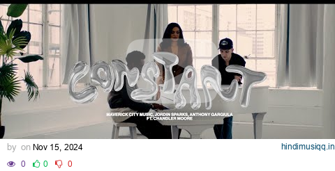 Constant | Maverick City, Jordin Sparks, Anthony Gargiula | Ft.Chandler Moore (Official Music Video) pagalworld mp3 song download