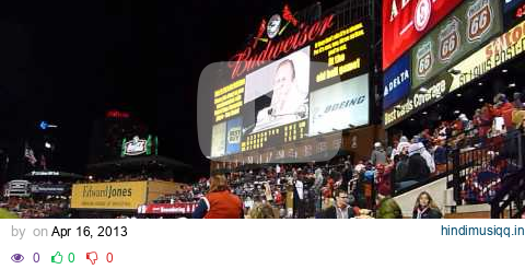 Stan Musial Harmonica Tribute 4/12/13 Busch Stadium pagalworld mp3 song download