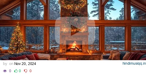 Cozy Fireplace Burning in Warm Christmas Room Ambience 🎁 Soft Christmas Jazz Music 2025 for Unwind 🎄 pagalworld mp3 song download