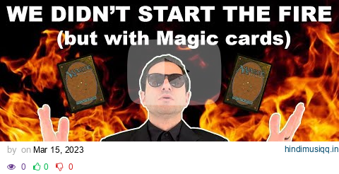 We Didn't Start the Fire (MTG Parody) pagalworld mp3 song download