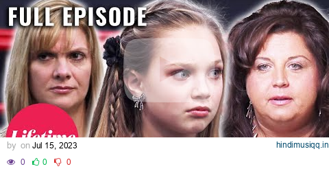 Dance Moms Maddie's First Time at the BOTTOM of the Pyramid (S2, E7) | Full Episode | Lifetime pagalworld mp3 song download