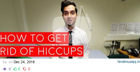 Hiccups | How To Get Rid Of Hiccups (2018) pagalworld mp3 song download