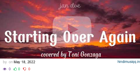 Starting Over Again covered by Toni Gonzaga pagalworld mp3 song download