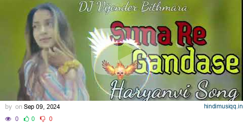 Suna Re Gandase DJ Remix Song Haryanavi DJ Vijender Bithmara Mixing Hard Bass Song DJ Remix Song pagalworld mp3 song download