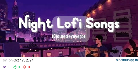 First Love Lofi Mashup💕Slowed & Reverb❤ Arijit Singh Love Mashup 😍 Heart Touching Songs #lofi#love pagalworld mp3 song download