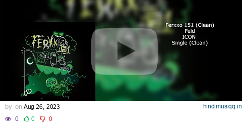 Feid, ICON - FERXXO 151 (Clean) pagalworld mp3 song download