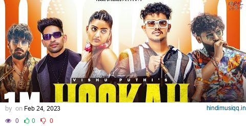 Hookah(Official Video)|Vishu Puthi ft.Divyanka Sirohi |Mannu Pahari,SintaBhai |NewHaryanviSongs 2022 pagalworld mp3 song download