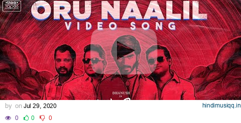 Oru Naalil Video Song | Pudhupettai | Dhanush | Yuvan Shankar Raja | Na Muthukumar | Selvaraghavan pagalworld mp3 song download