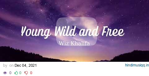 Vietsub | Young, Wild and Free - Snoop Dogg & Wiz Khalifa ft. Bruno Mars | Nhạc Hot TikTok | Lyrics pagalworld mp3 song download