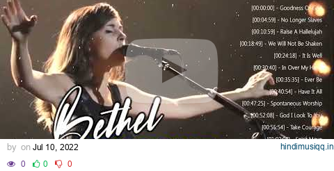 Best Bethel Music Gospel Praise and Worship Songs 2022 - Most Popular Bethel Music Medley pagalworld mp3 song download