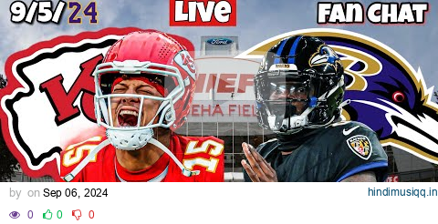 Kansas City Chiefs vs Baltimore Ravens Week 1 Live Stream pagalworld mp3 song download