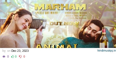 ANIMAL Marham (Pehle Bhi Main) (Song) Ranbir Kapoor,Tripti Dimri |Sandeep|Vishal M,Raj S|Bhushan K pagalworld mp3 song download