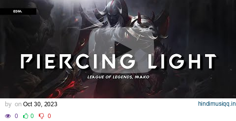 League of Legends - Piercing Light (Mako Remix) || [slowed + reverb] pagalworld mp3 song download