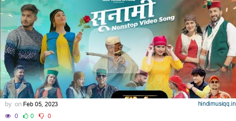 Sunami Nonstop (Official Video) | Ajju Tomar, Anup Changta | Latest #jaunsarisong | सूनामी नॉनस्टॉप pagalworld mp3 song download