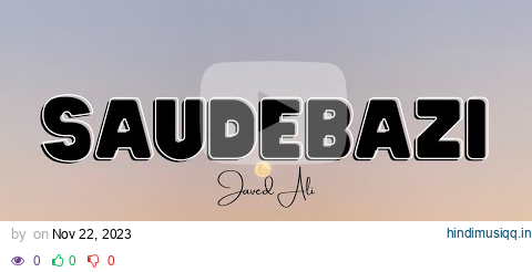 Saudebazi (Encore) - Lyrical Song | Javed Ali | #saudebaazi #javedali #ajaydevgan pagalworld mp3 song download