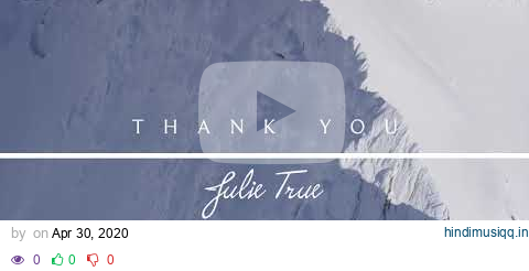 Thank You - Julie True // Spirit To Spirit pagalworld mp3 song download