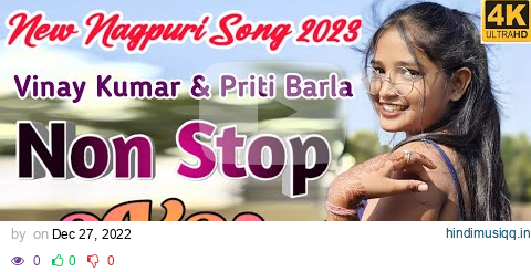 Vinay Kumar & Priti Barla Nagpuri Song ||Nonstop Nagpuri Song || Singer Pritam Kumar || Nagpuri Song pagalworld mp3 song download