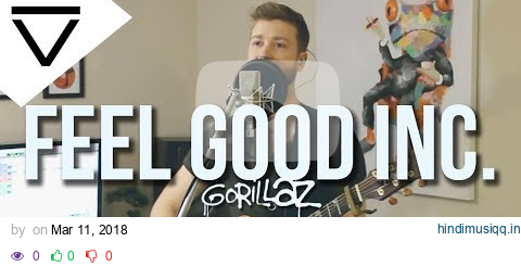 Feel Good Inc. - Gorillaz (Acoustic Loop Cover) pagalworld mp3 song download