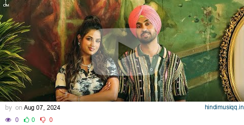 Diljit Dosanjh - Mombattiye | Harnaaz Sandhu | Jaani | Arvvindr S Khaira | Bunny | DesiMelodies pagalworld mp3 song download