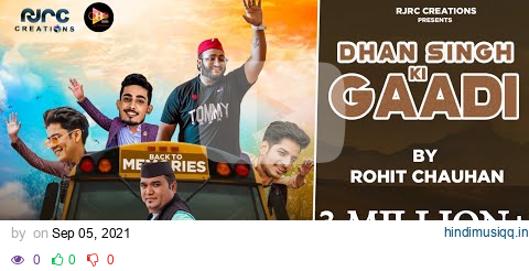 DHAN SINGH KI GAADI || ROHIT CHAUHAN || OFFICIAL VIDEO || UTTARAKHANDI SONG pagalworld mp3 song download