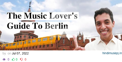 BERLIN TRAVEL GUIDE | A Music Lover's Guide To Berlin pagalworld mp3 song download